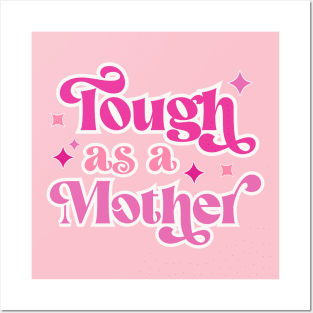 Tough as a Mother Pink Breast Cancer Awareness Breast Cancer Fighter Posters and Art